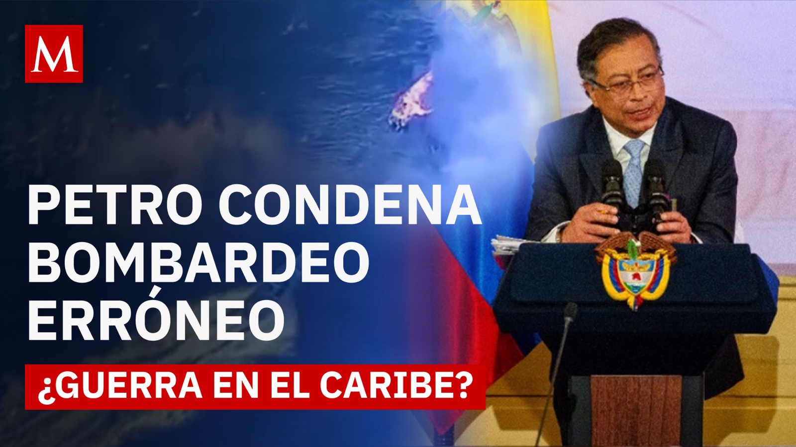 Ataque en aguas del Caribe: la operación que reaviva tensiones entre Venezuela, Colombia y EU