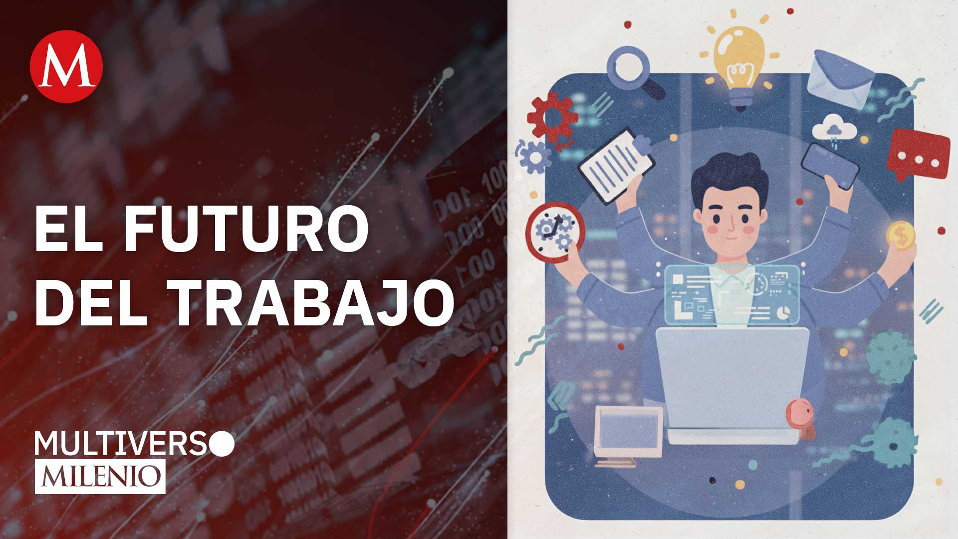 Habilidades para el mundo laboral del porvenir | Multiverso Milenio