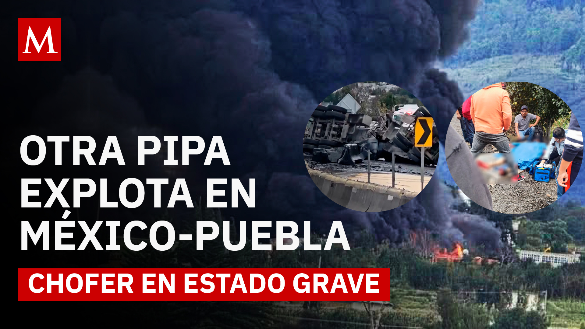 Pipa vuelca y explota en autopista México-Puebla: incendio y caos vial