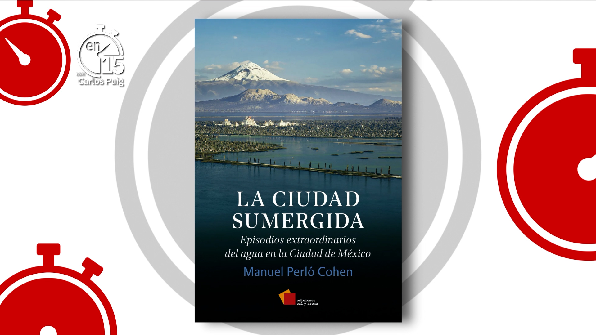 Manuel Perló, autor de " La ciudad sumergida" | En 15