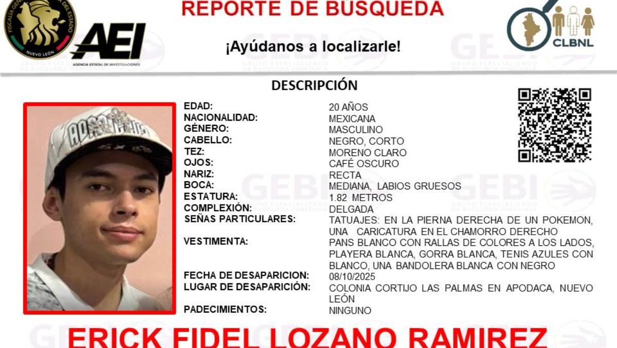 Erick Fidel contaba con el reporte de búsqueda en Apodaca, Nuevo León | Especial