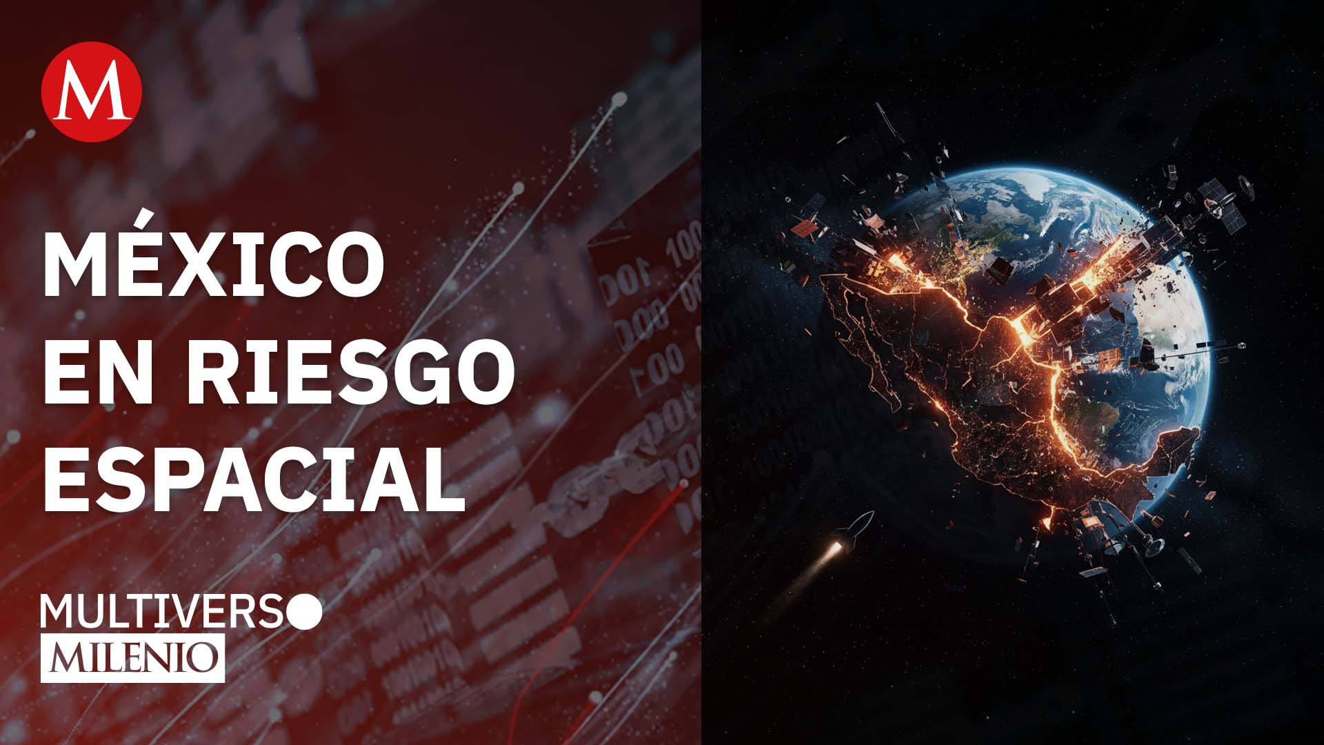 Aeroespacial: la nueva frontera | Multiverso Milenio