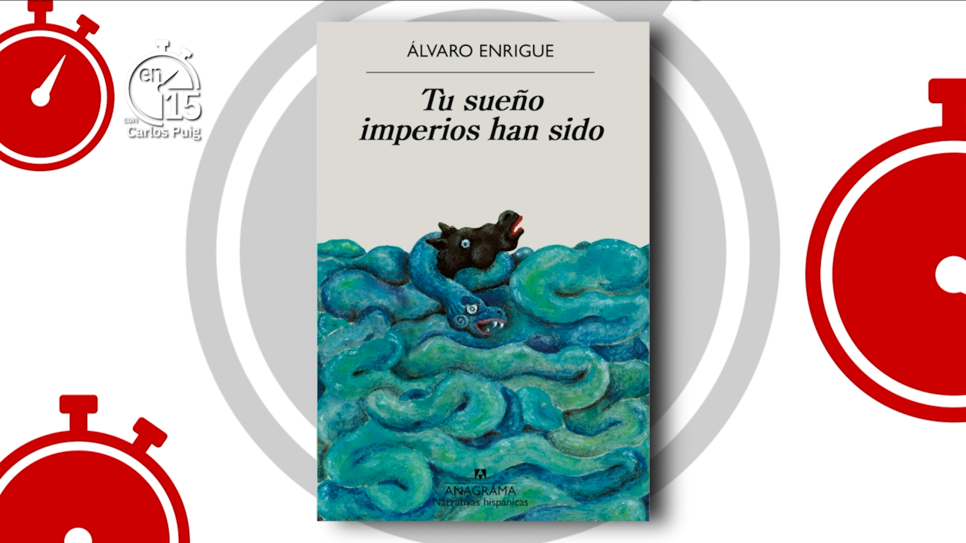 Álvaro Enrigue, autor de "Tu sueño imperios han sido | En 15