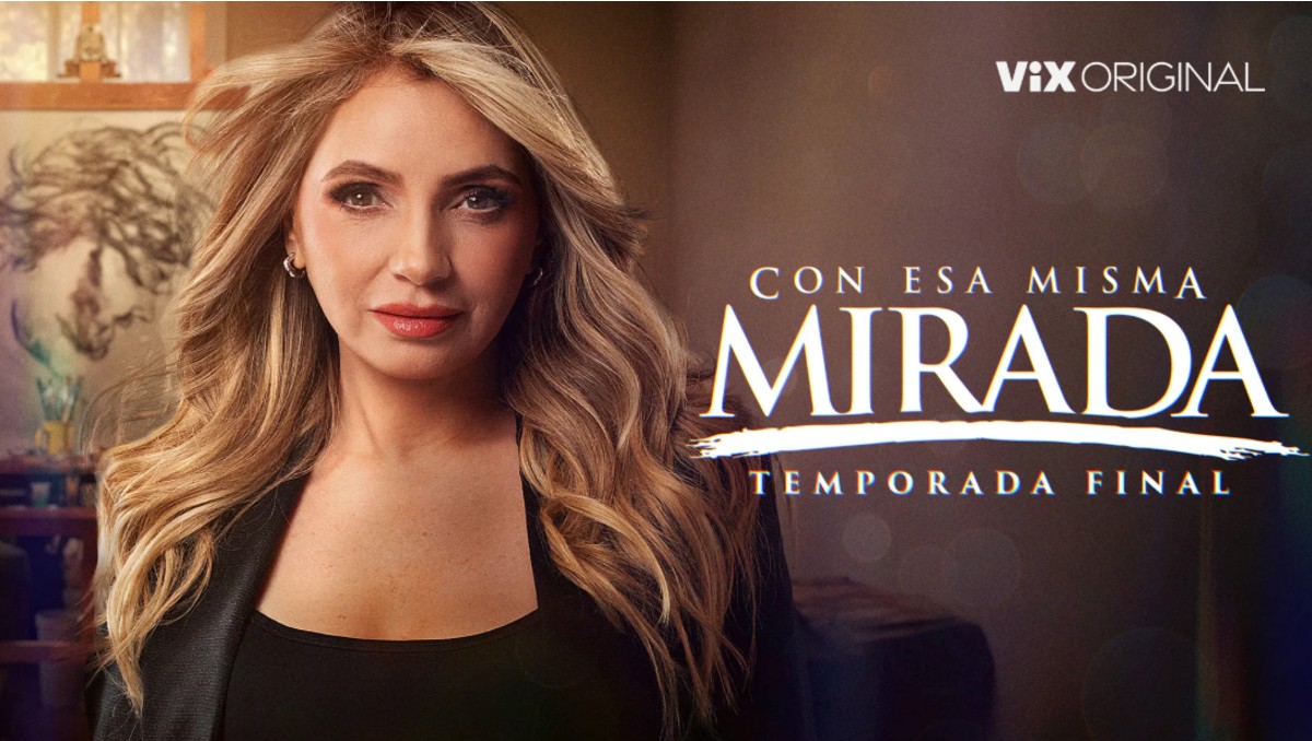 “Se estrena la tercera y última temporada de Con esa misma mirada” | Foto: ESPECIAL