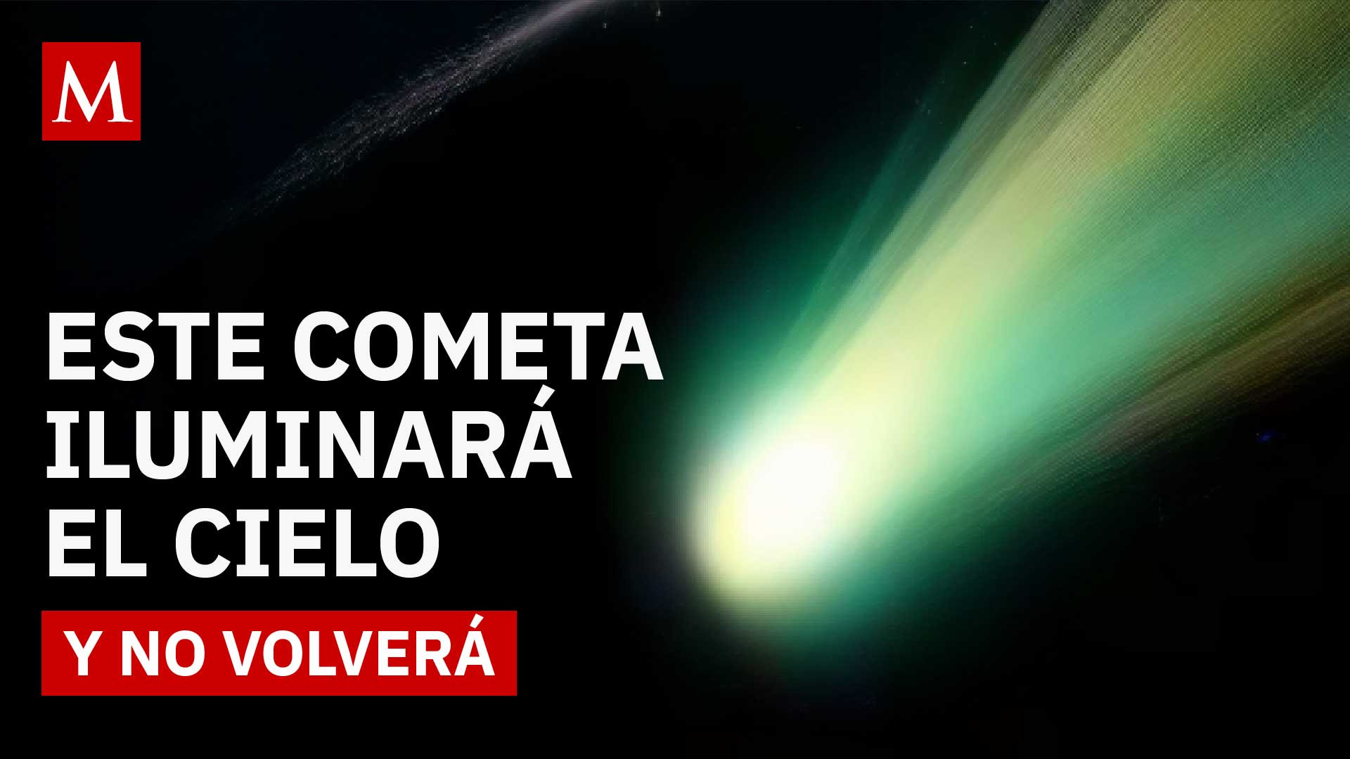 ¿Cómo y cuándo ver el Cometa Lemmon desde México antes de que desaparezca por más de mil años?