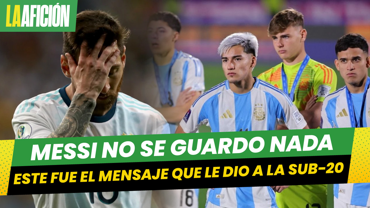 Lionel Messi envía contundente mensaje a la selección de Argentina tras caer en el Mundial Sub 20