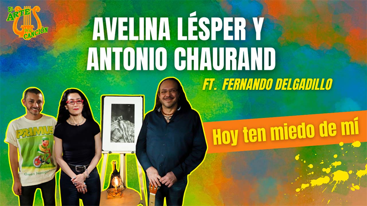 "Hoy ten miedo de mí" Entrevista con Avelina Lésper