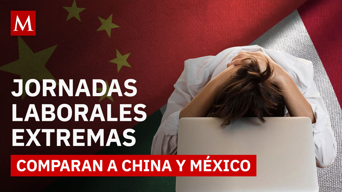 México vs China: la dura realidad detrás de las jornadas laborales extremas