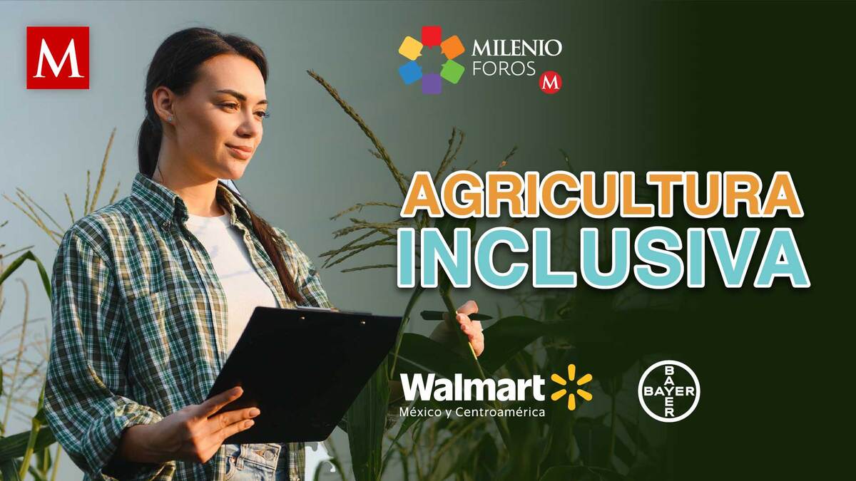 Milenio Foros: Agricultura inclusiva