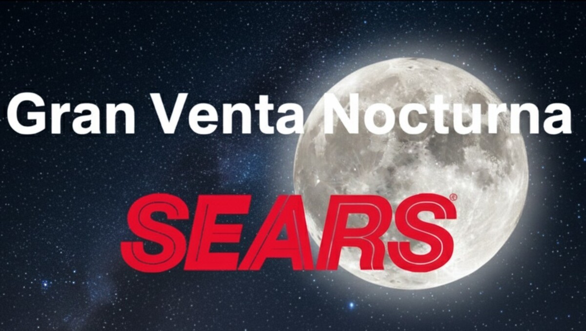 Sears tendrá noches de descuentos únicos | Especial