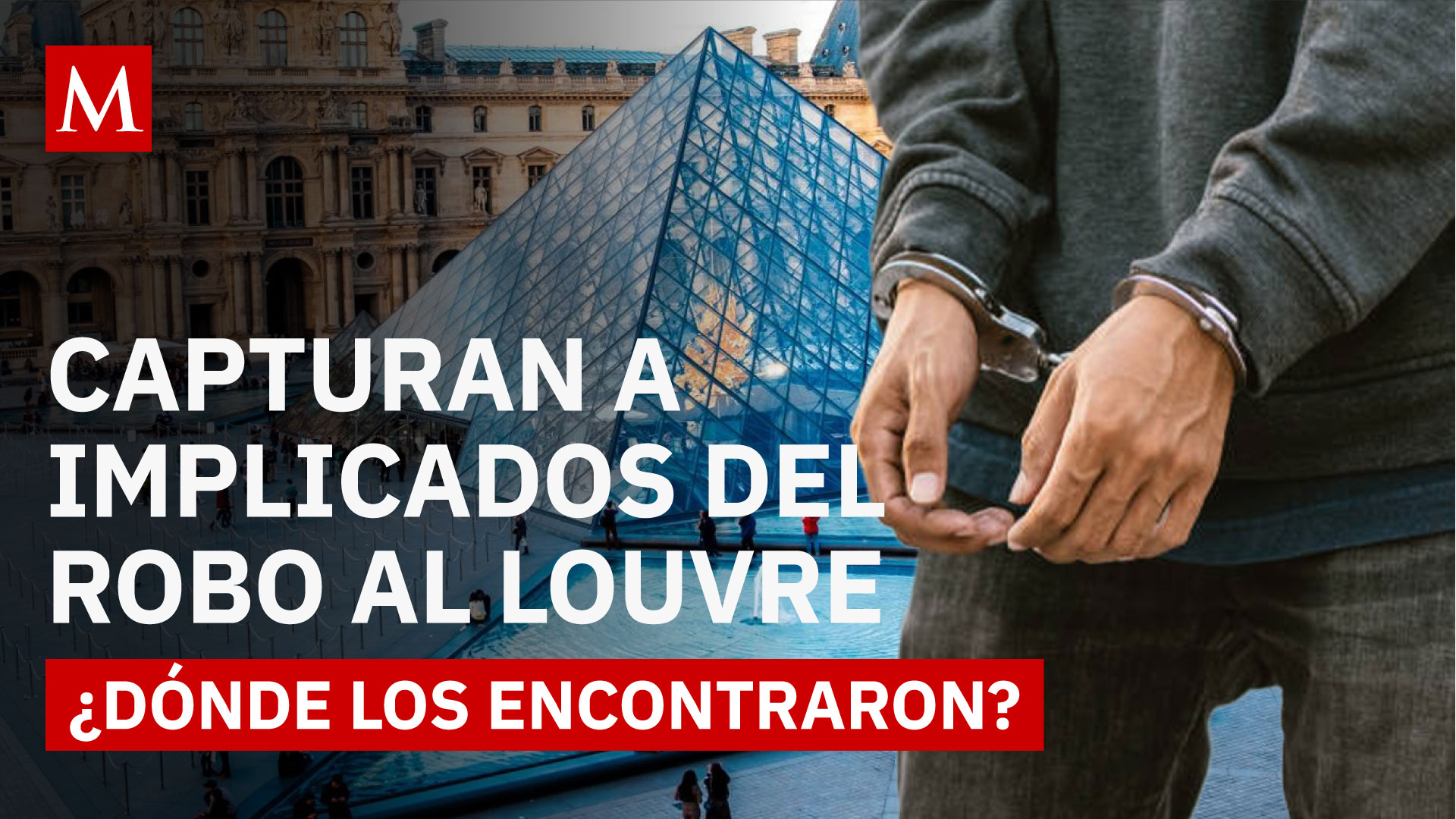 Detienen a dos presuntos participantes del robo histórico en el Museo del Louvre