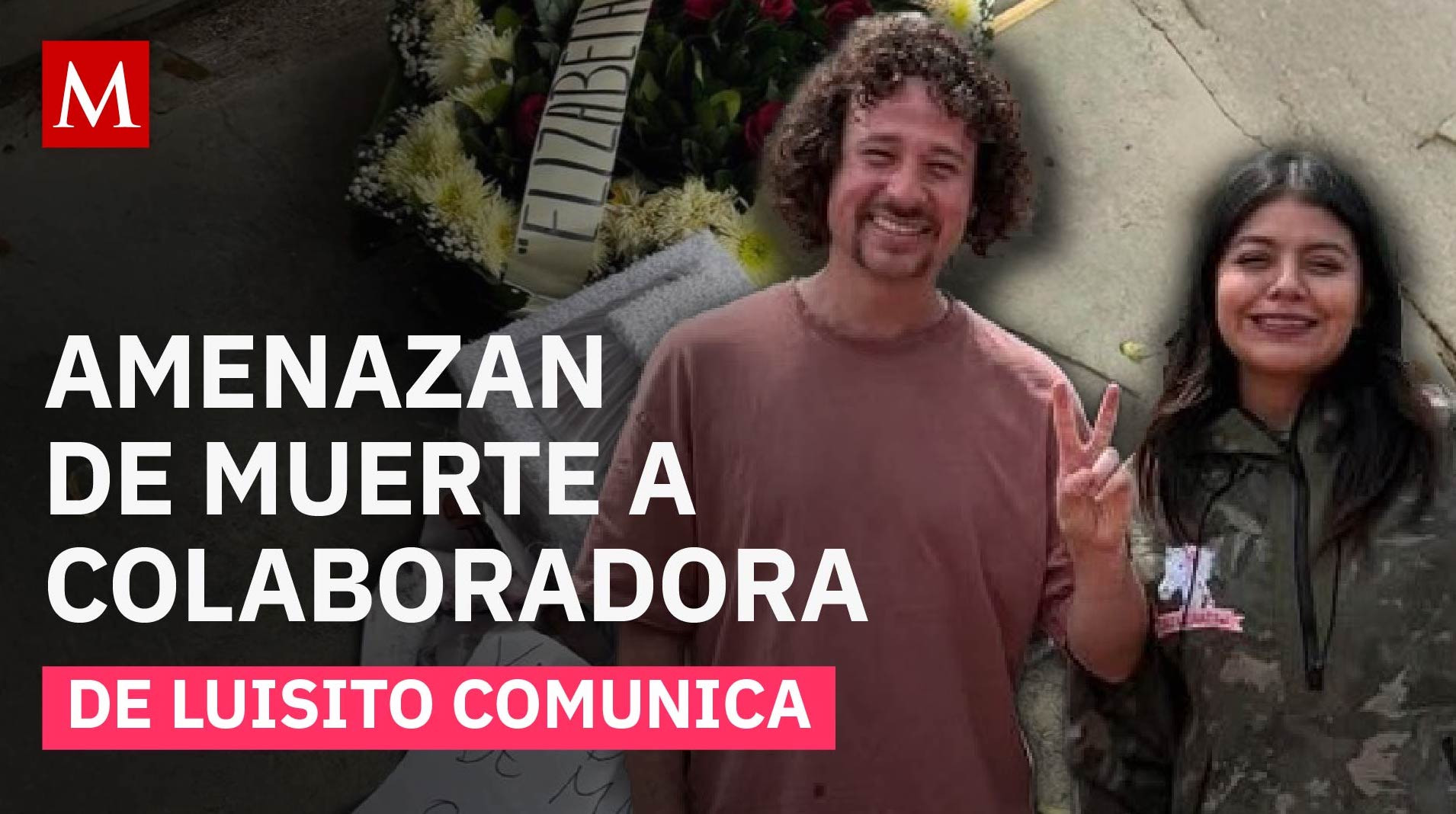 Luisito Comunica pide apoyo para la fundadora de Seres Libres, quien fue amenazada de muerte