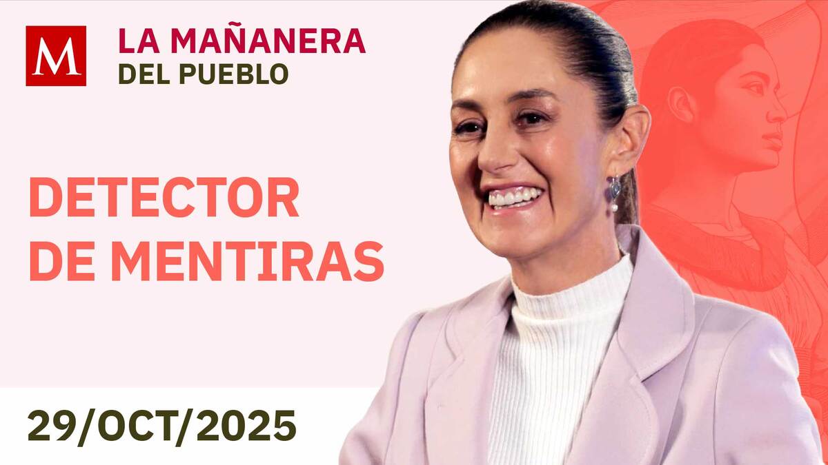 La Mañanera del Pueblo con Sheinbaum, 29 de octubre de 2025