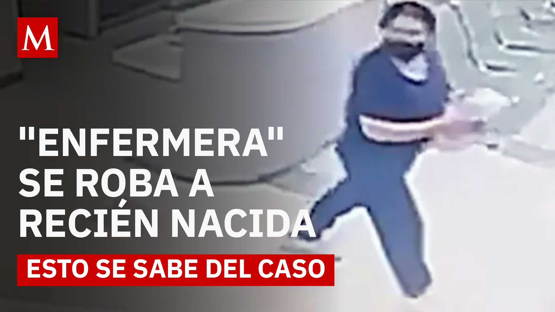 Rescatan a bebé robada en hospital de Durango: falsa enfermera lo habría hecho