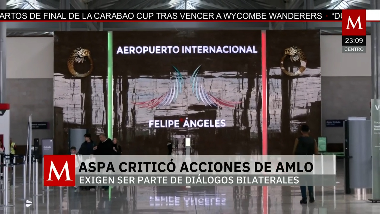 ASPA México critica impacto de decisiones de AMLO en el AIFA