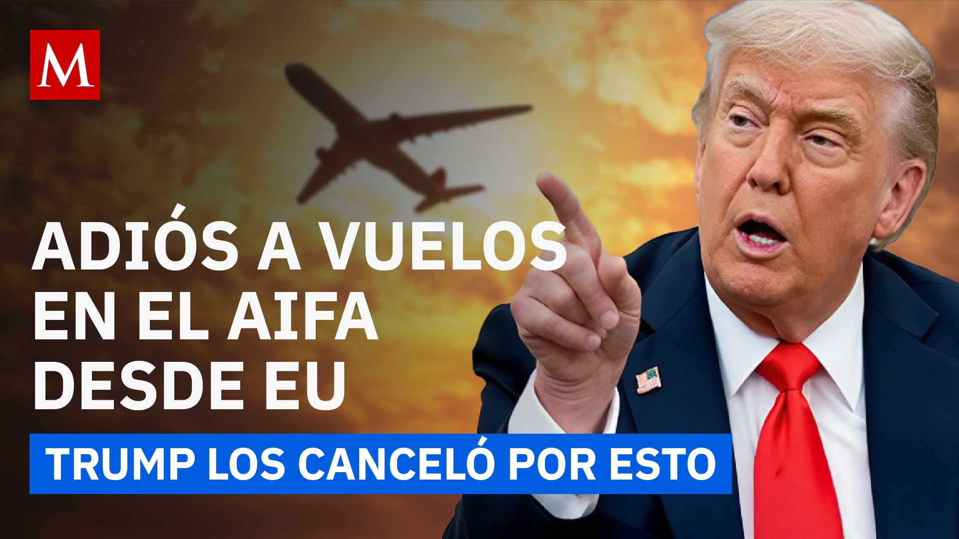 ¿Por qué EU bloqueó rutas aéreas mexicanas? Te explicamos las razones