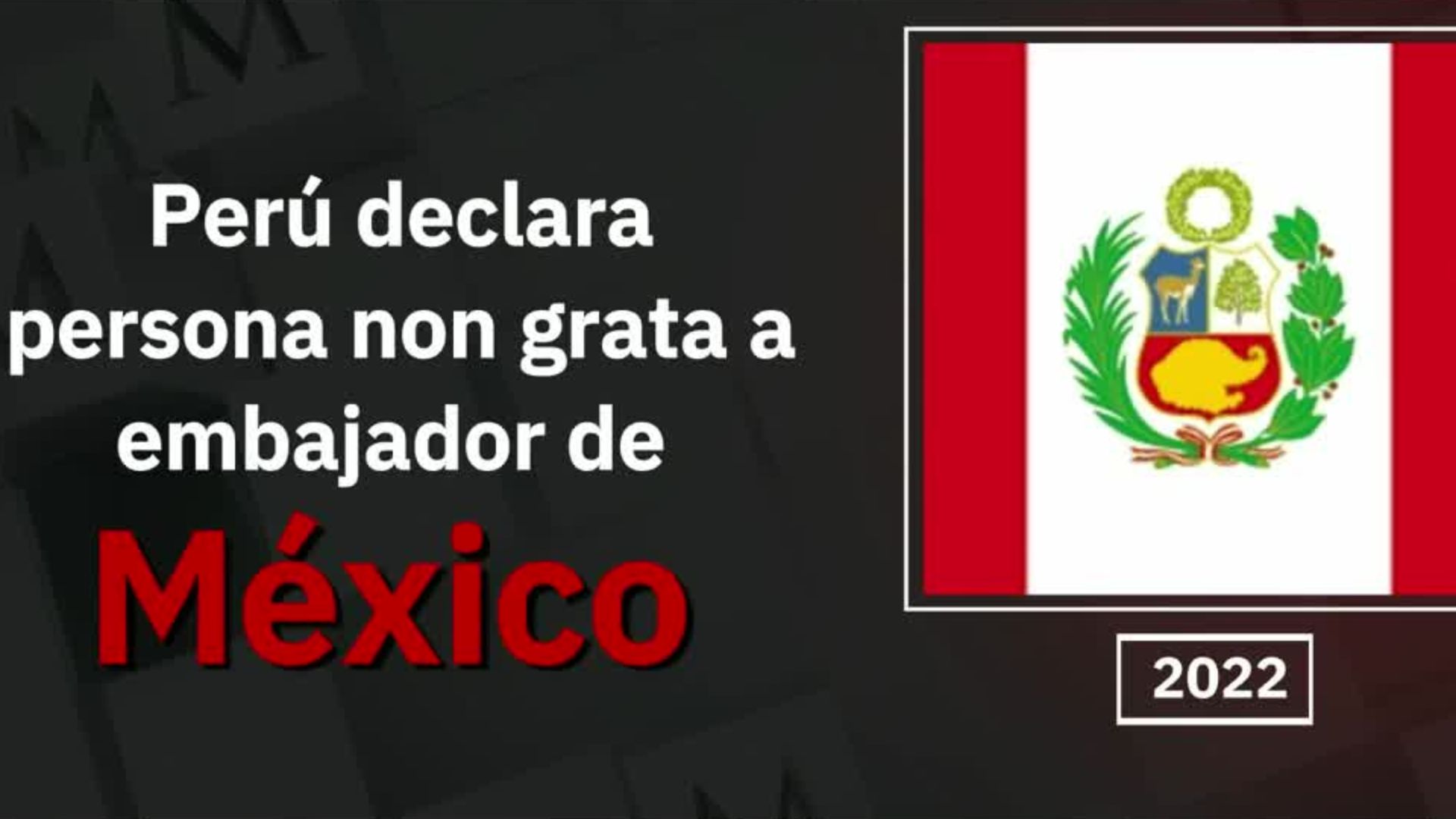¿Cuáles son los puntos clave del desgaste de la relación diplomática entre Perú y México?
