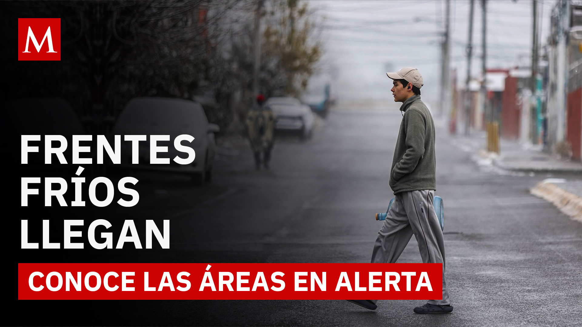 Temporada de frentes fríos 2025-26: estos estados serán los más afectados