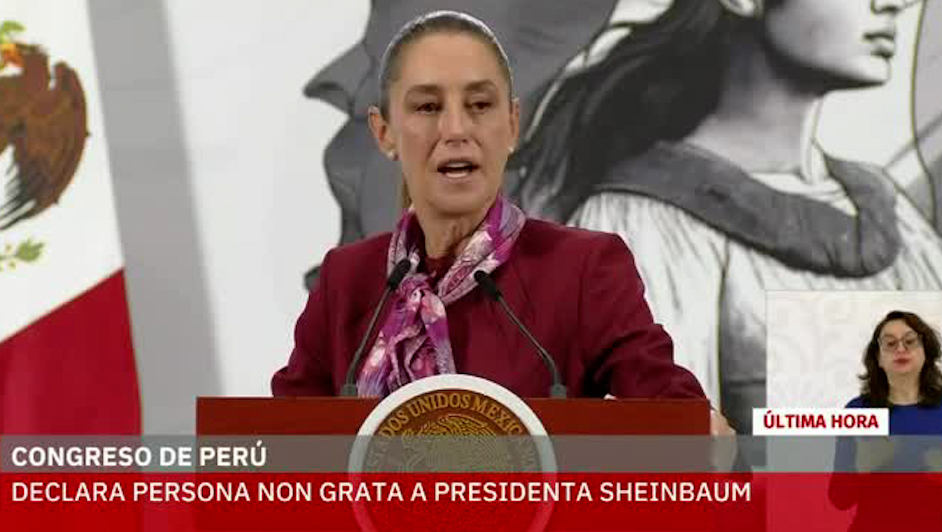 Última hora: Congreso de Perú declara persona non grata a Claudia Sheinbaum