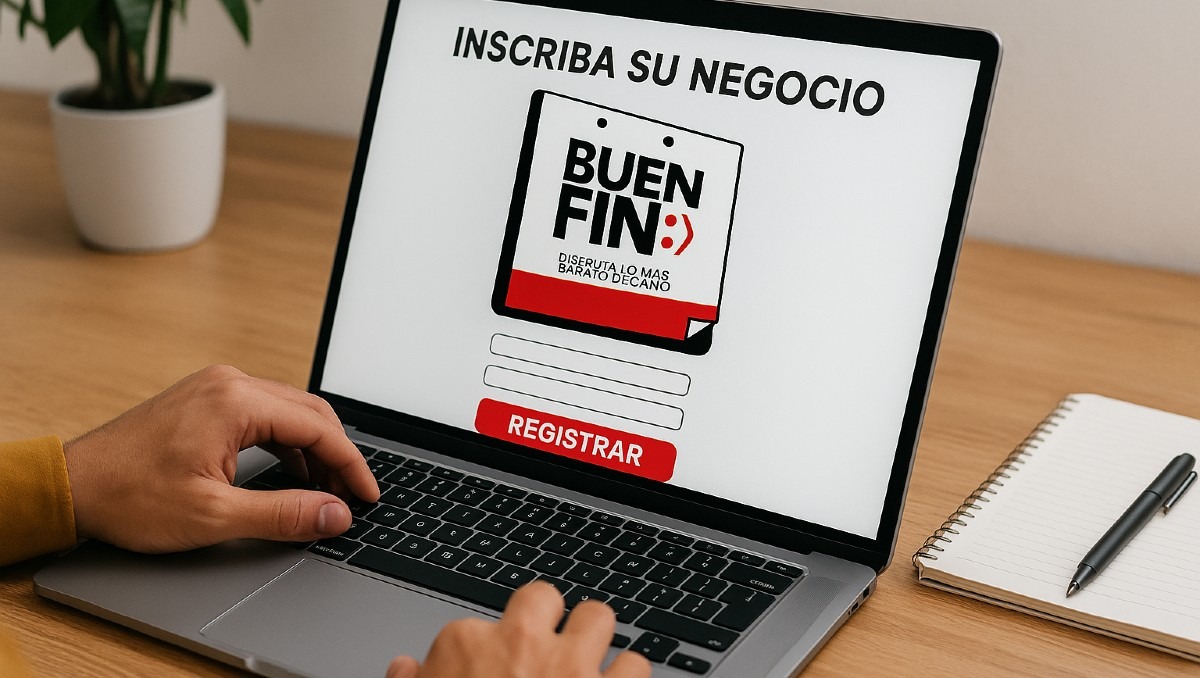 Así puedes registrar tu negocio para participar en El Buen Fin | IA Discover MILENIO