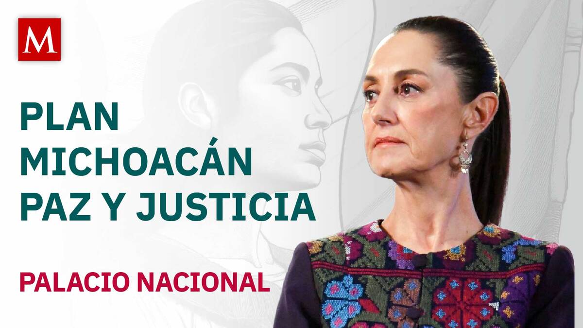 Sheinbaum presenta el plan Michoacán por la Paz y la Justicia