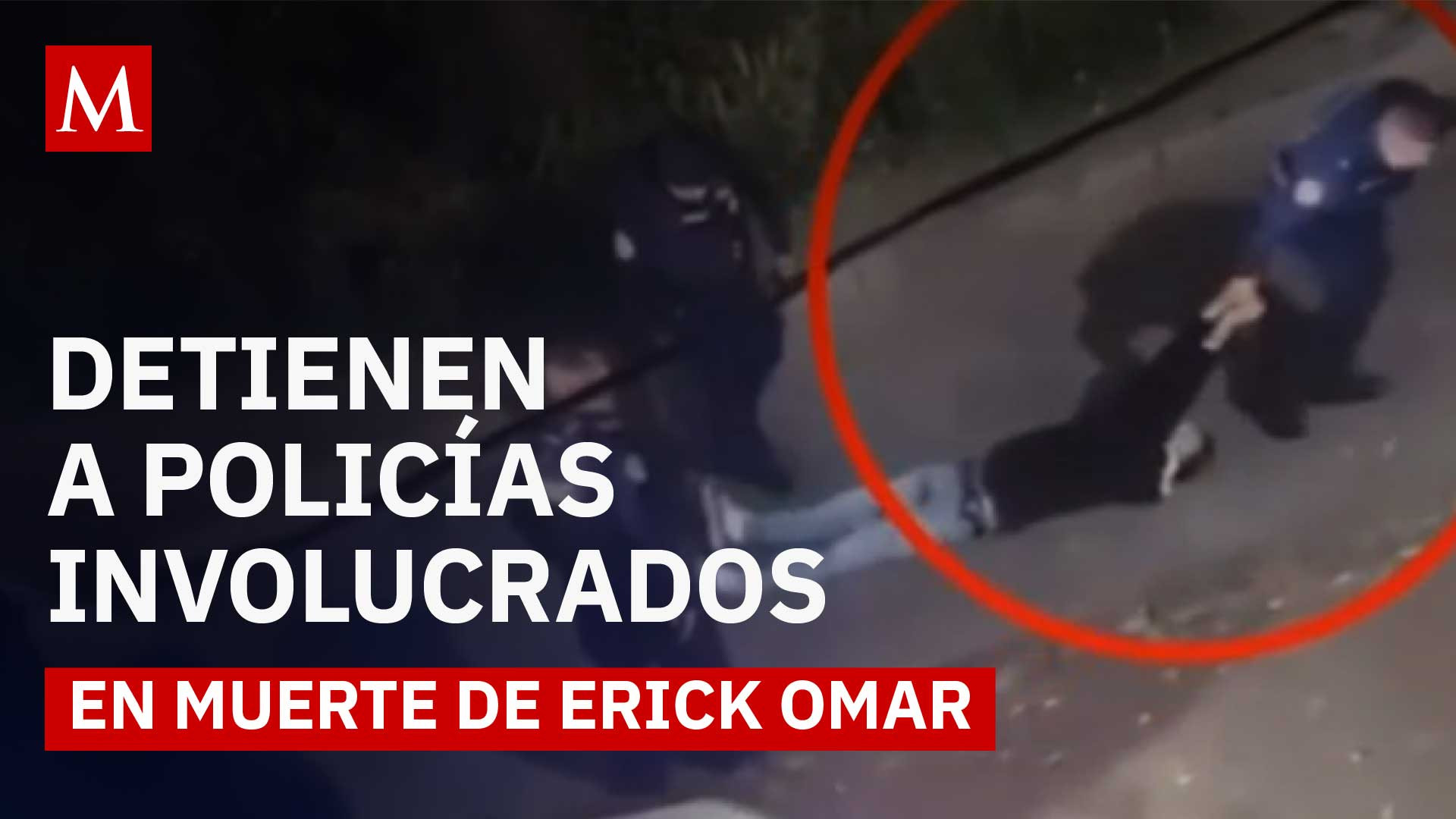 Erick Omar fue agredido presuntamente por policías y encontrado muerto