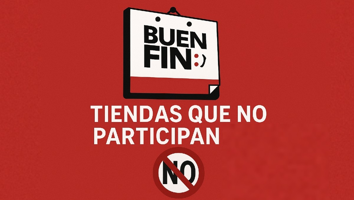 Muchas tiendas deciden no participar en El Buen Fin 2025 | IA DISCOVER