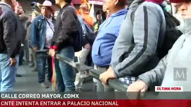 ÚLTIMA HORA: Integrantes de la CNTE intentan ingresar a Palacio Nacional