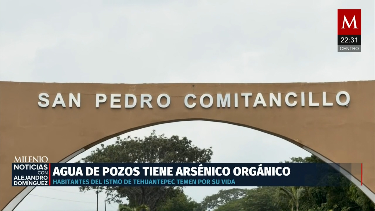 Istmo de Tehuantepec alerta por agua con arsénico en pozos