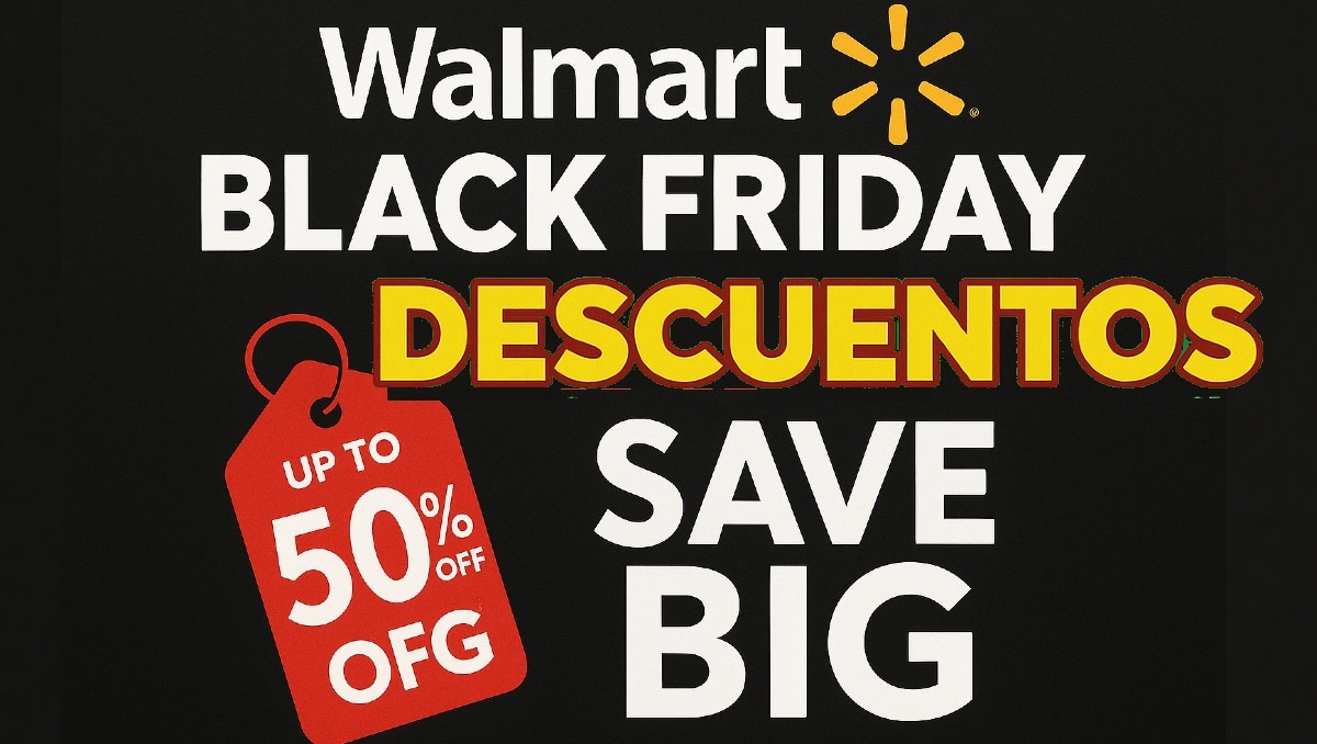 El Black Friday en Walmart ya comenzó este 2025 y se extenderá unos días más | Especial Discover Milenio