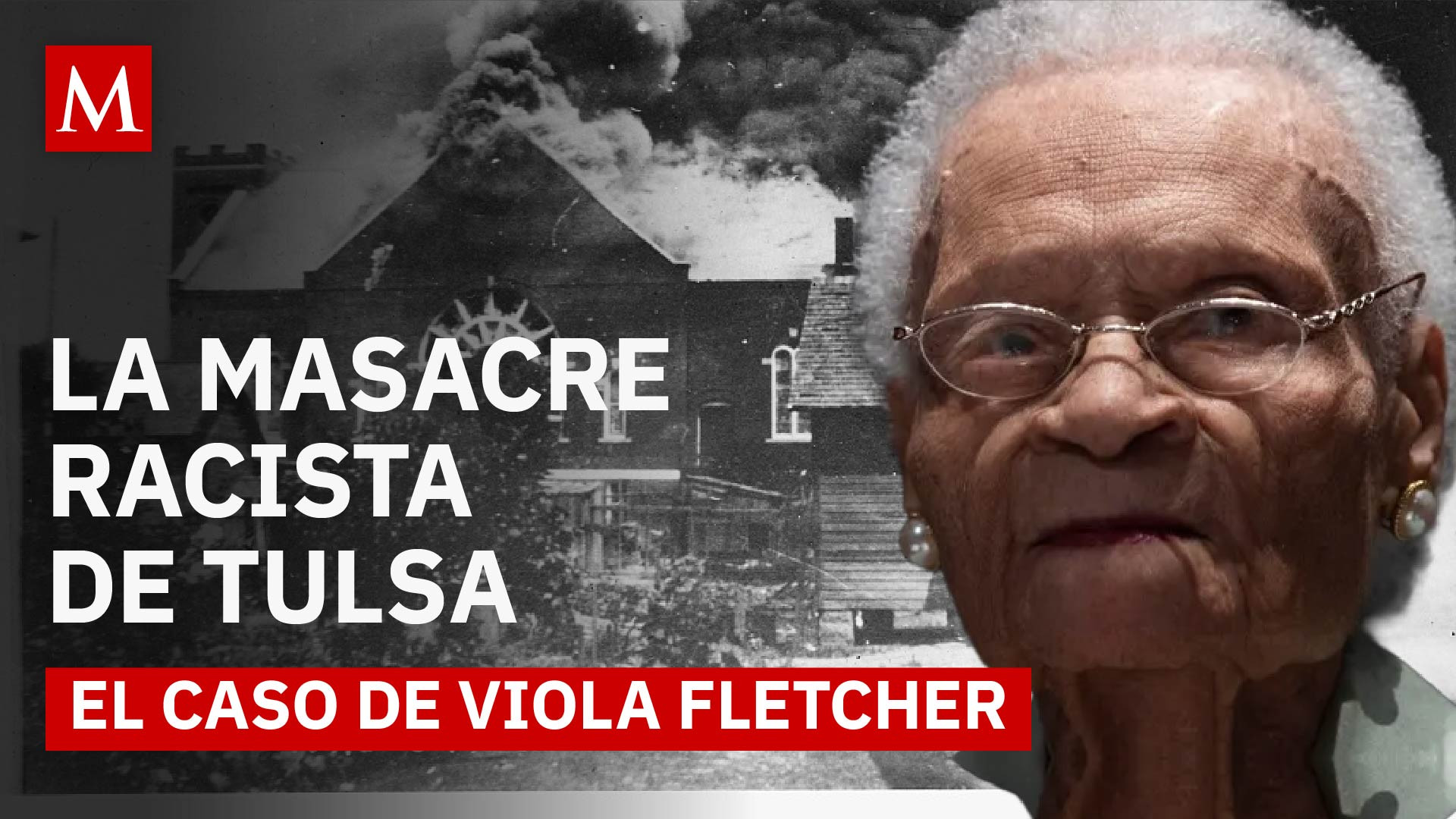 La historia de Viola Fletcher y la masacre de Tulsa: la testigo que vivió 111 años para contarlo