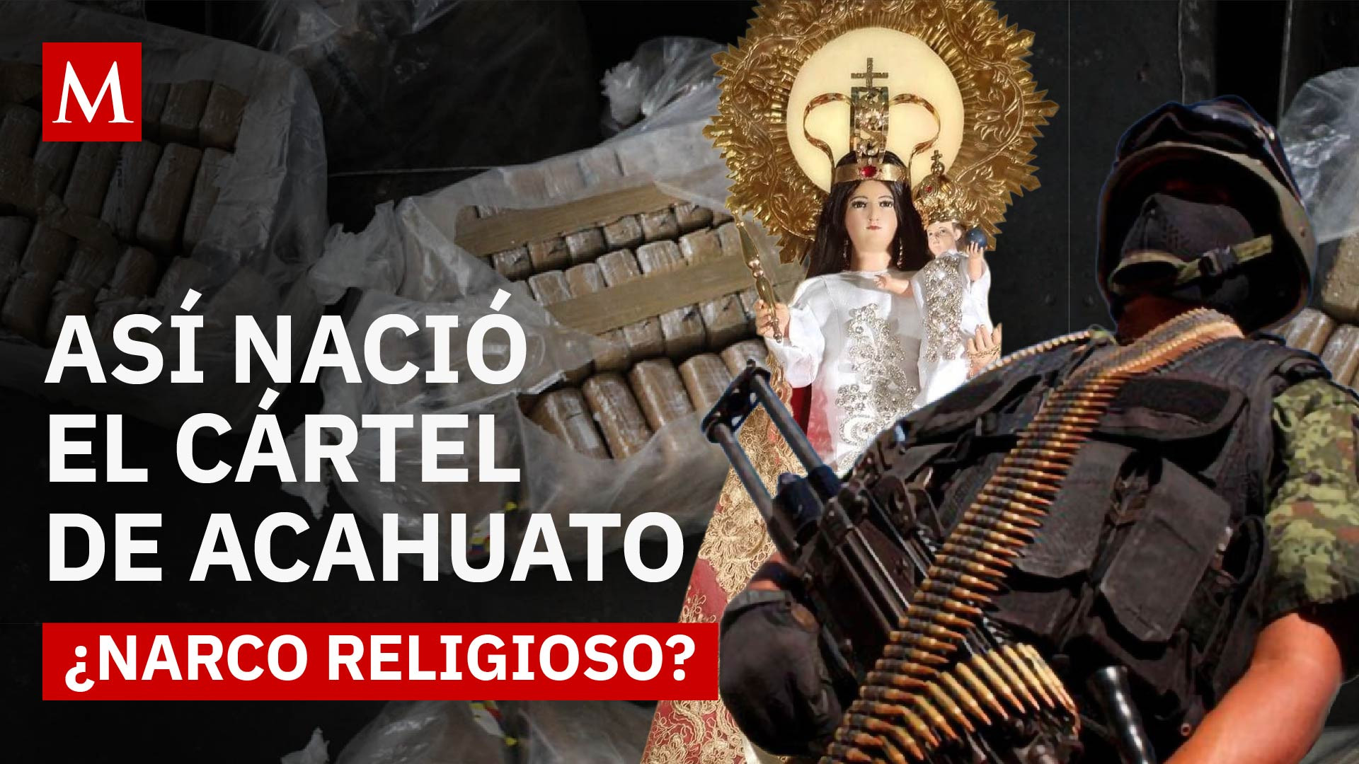 Cártel de Acahuato: del culto a la Virgen al control criminal en la región