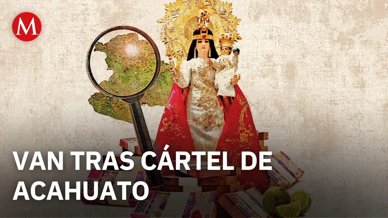 Van tras cártel de Acahuato, que mezcla devoción religiosa con actividades ilícitas