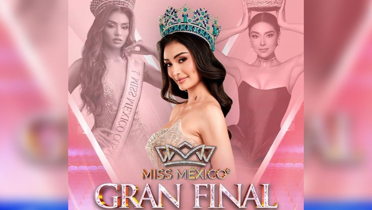 Miss México 2025 tendrá su final el próximo 30 de noviembre de 2025 en Monterrey | ESPECIAL