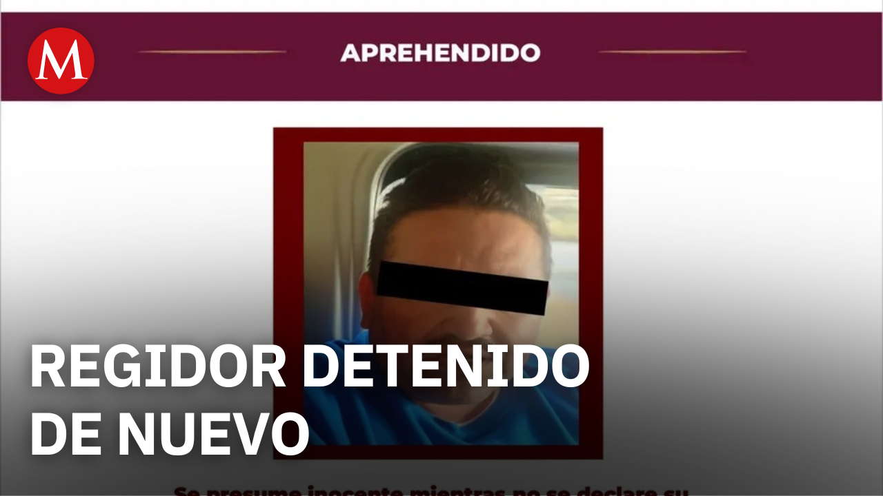 Regidor de Actopan, Hidalgo, detenido por segunda vez por presunto homicidio doloso