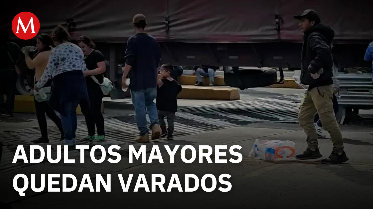 Bloqueos dejan a 40 viajeros sin apoyo; adultos mayores quedan varados