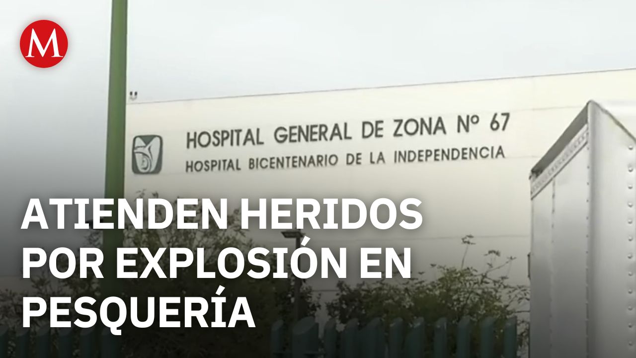 Atienden a heridos por explosión en domicilio de Pesquería en hospital de zona 67