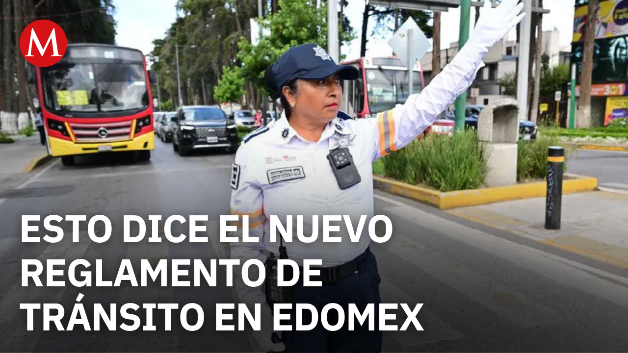 Entra en vigor el nuevo reglamento de tránsito en el Estado de México