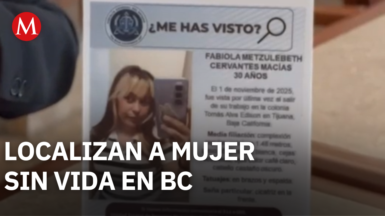 Localizan a mujer sin vida tras un mes de haber desaparecido en Baja California