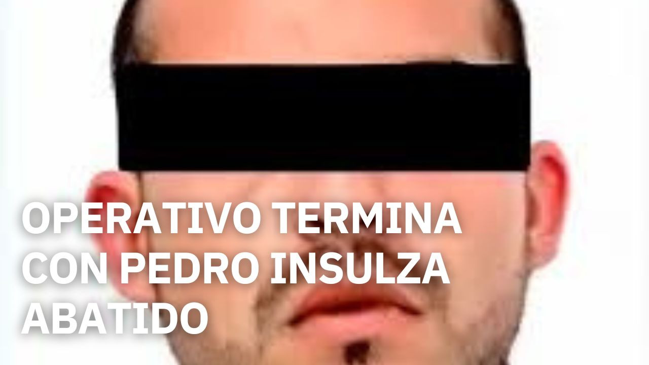 Confirman abatimiento de Pedro Insulza Coronel segundo al mando del grupo de El Chapo Isidro