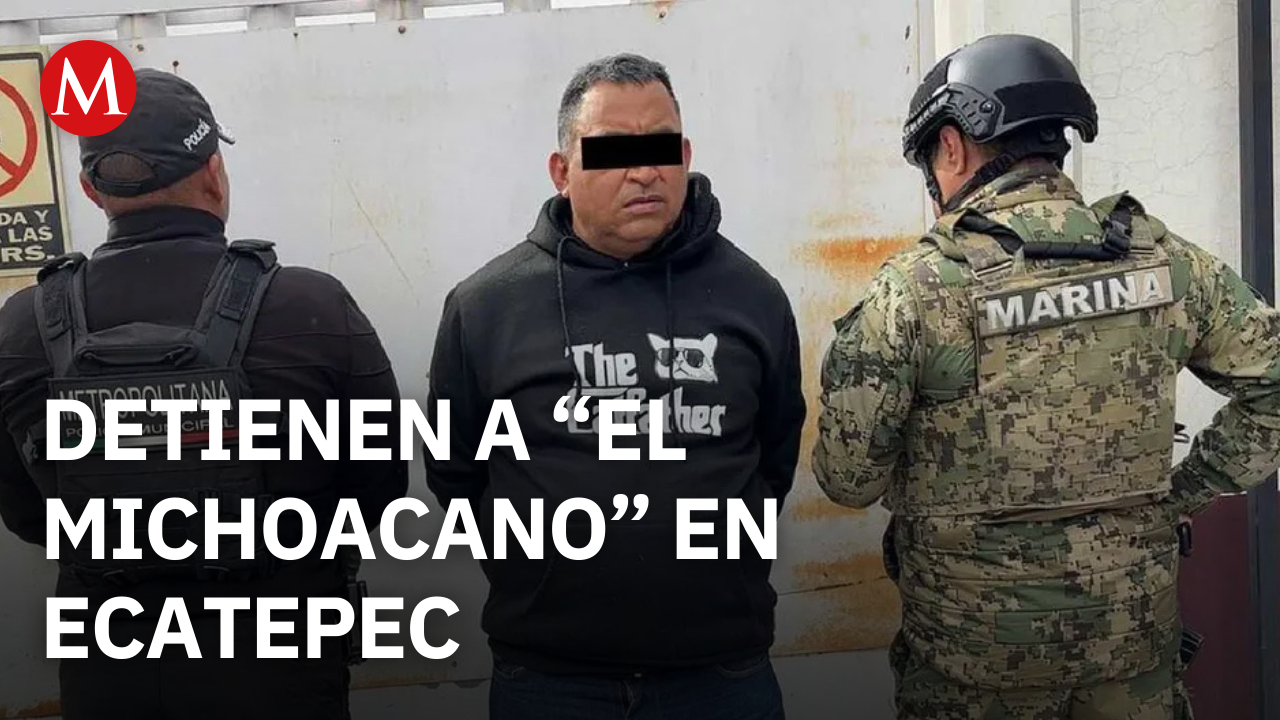 Detienen a “El Michoacano” en Ecatepec, objetivo prioritario por armas y extorsión
