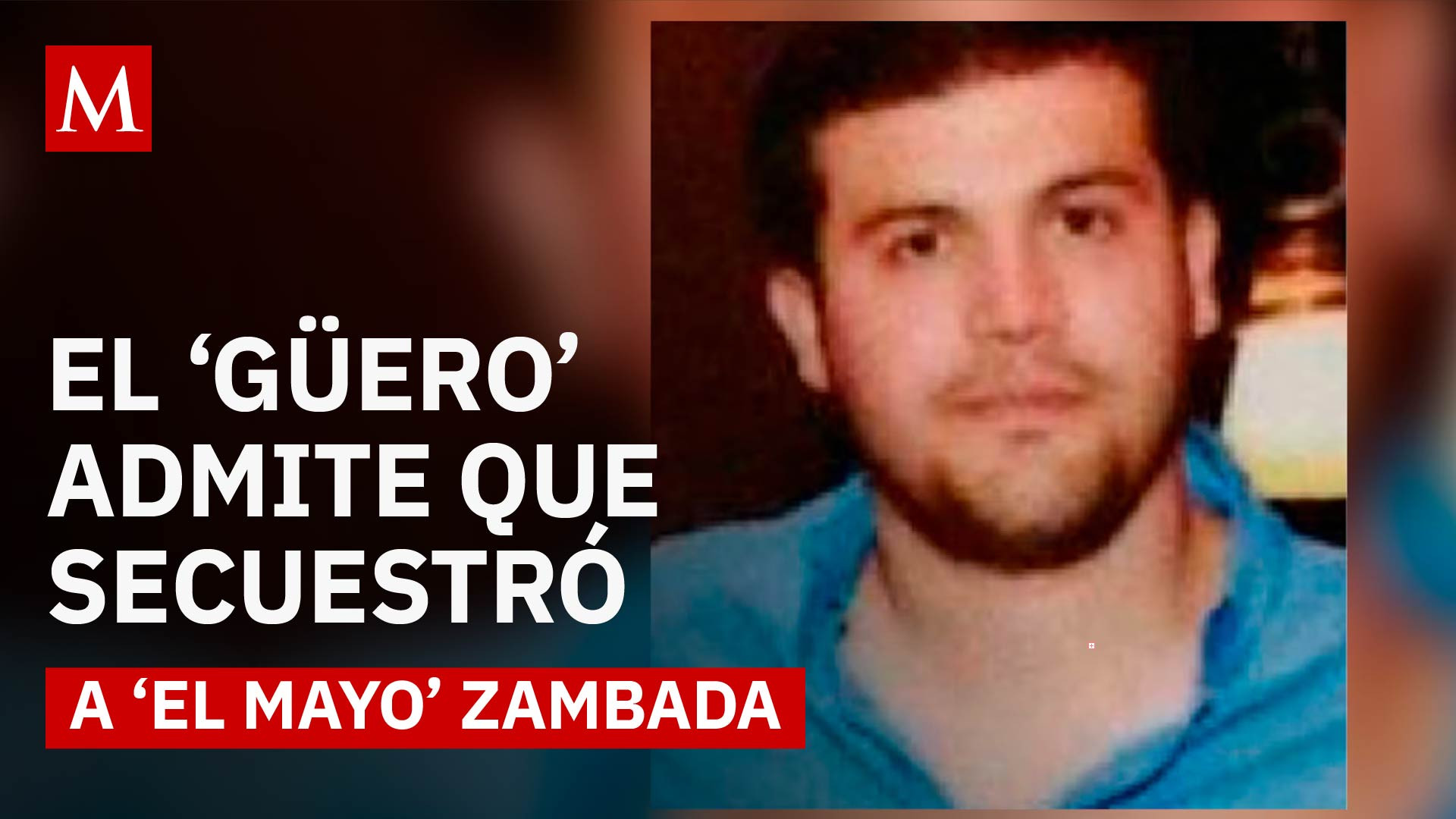 Joaquín Guzmán López admitió haber secuestrado a 'El Mayo' Zambada y se declaró culpable