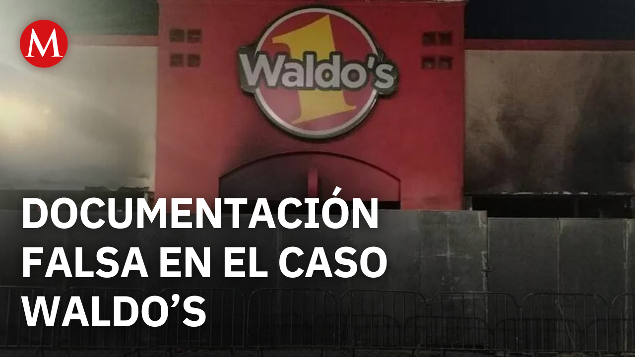 Detectan documentación apócrifa en el caso Waldo’s de Hermosillo, revela Fiscalía