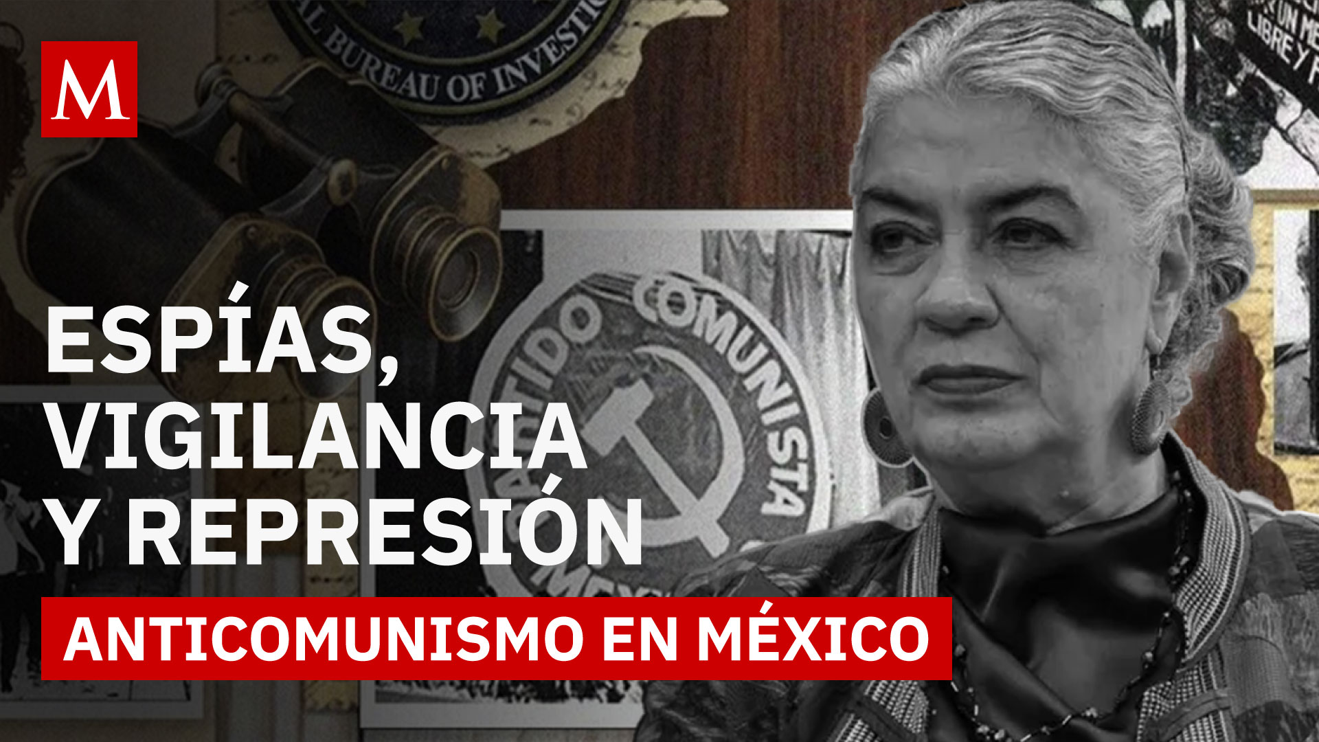 El FBI en México: cómo la ‘cacería anticomunista’ marcó la Guerra Fría