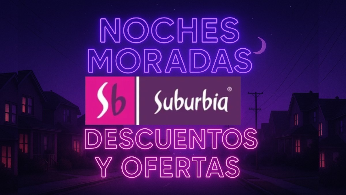 Atención. HORA exacta en la que iniciarán las Noches Moradas de Suburbia: ofertas y promociones
