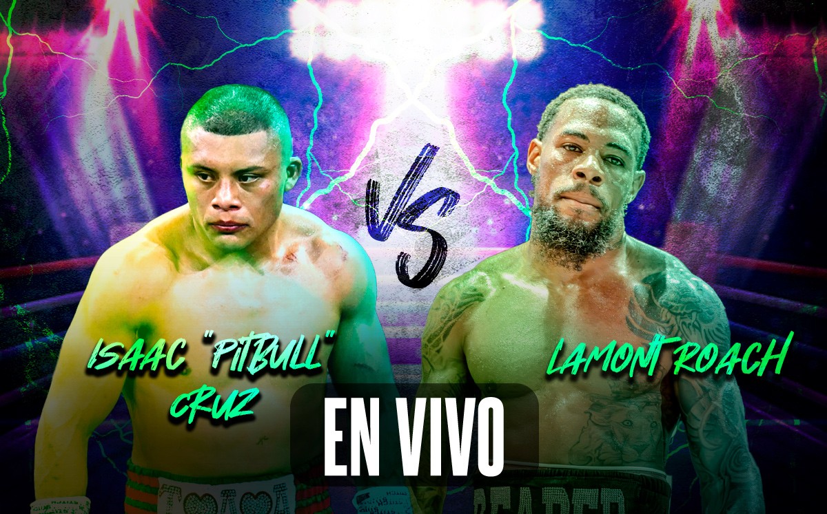 Isaac Pitbull Cruz vs Lamont Roach EN VIVO pelea de boxeo HOY ONLINE (La Afición)