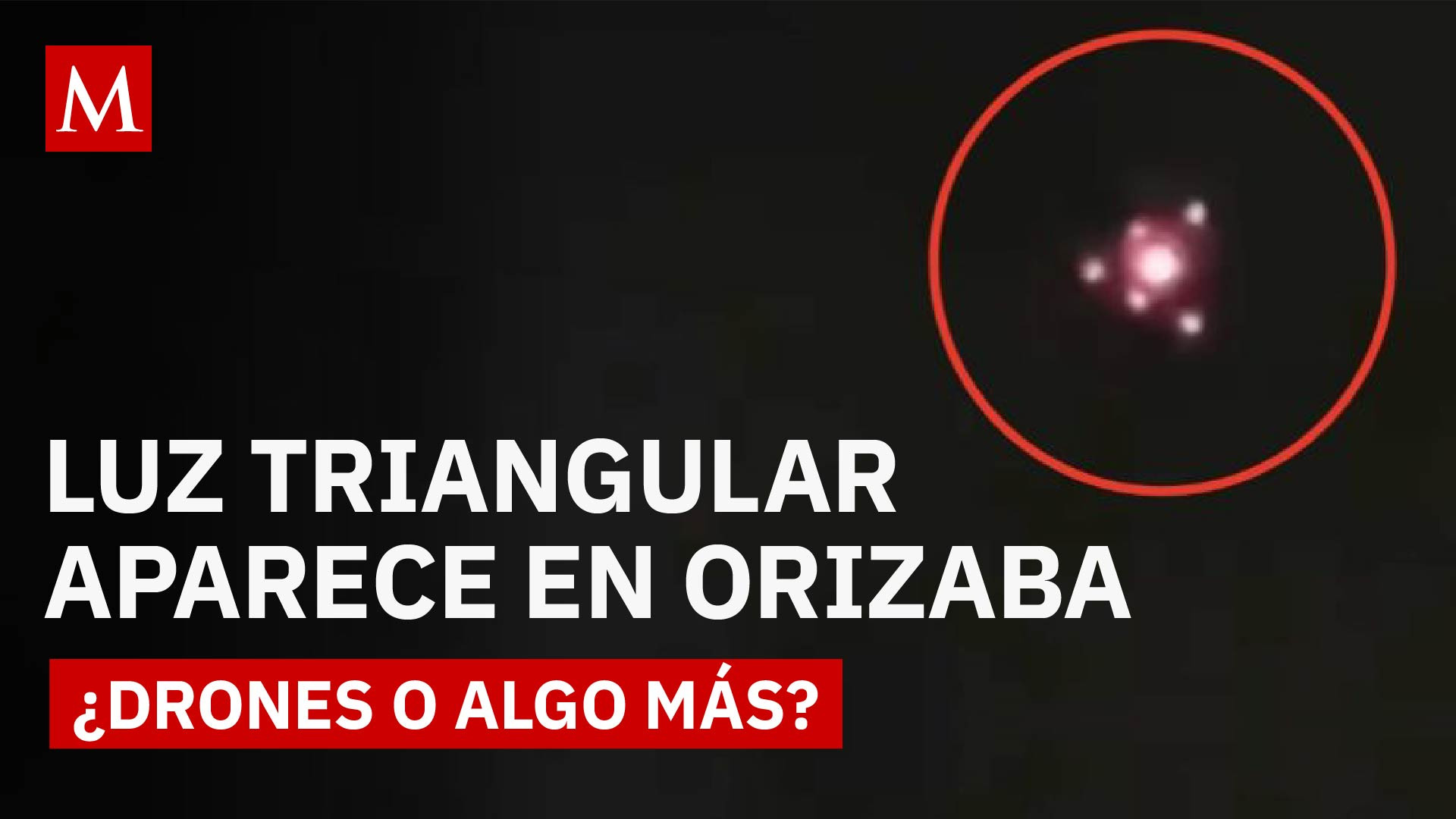 OVNI triangular en Orizaba: el misterioso objeto con luces rojas que desconcierta a Veracruz
