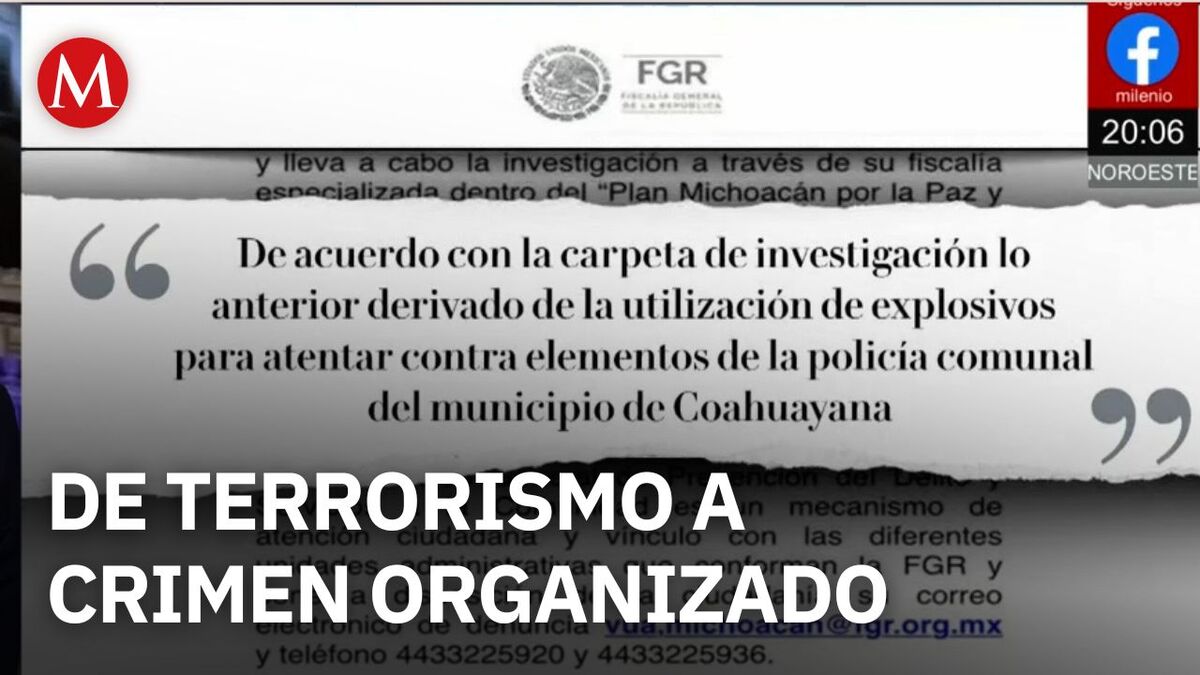 FGR cambia de terrorismo a delincuencia organizada investigación por coche bomba en Coahuayana