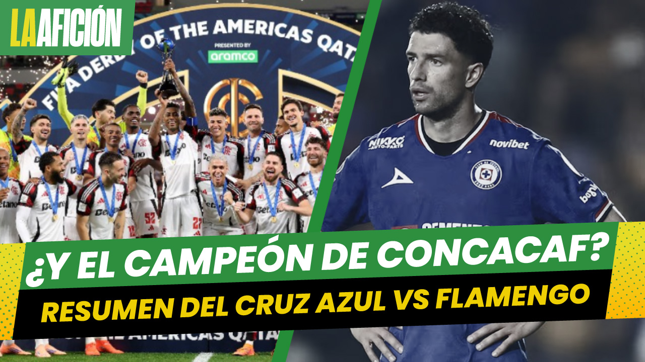 ¡Se esfumó el sueño! Cruz Azul no pudo con Flamengo y le dice adiós a la Copa Intercontinental 2025