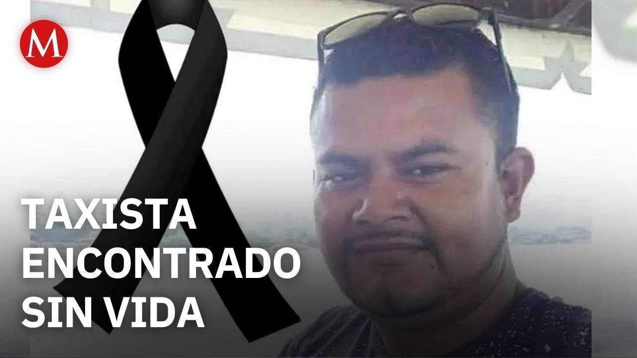 Localizan el cuerpo de un taxista en un rancho de Veracruz luego de ser reportado como desaparecido